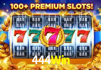 Descubra o Mundo do Cassino Online com 444Win